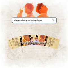 always missing taejin cupsleeve